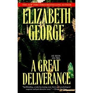 A Great Deliverance -- Elizabeth George